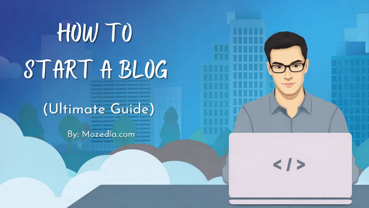 How to Start a Blog