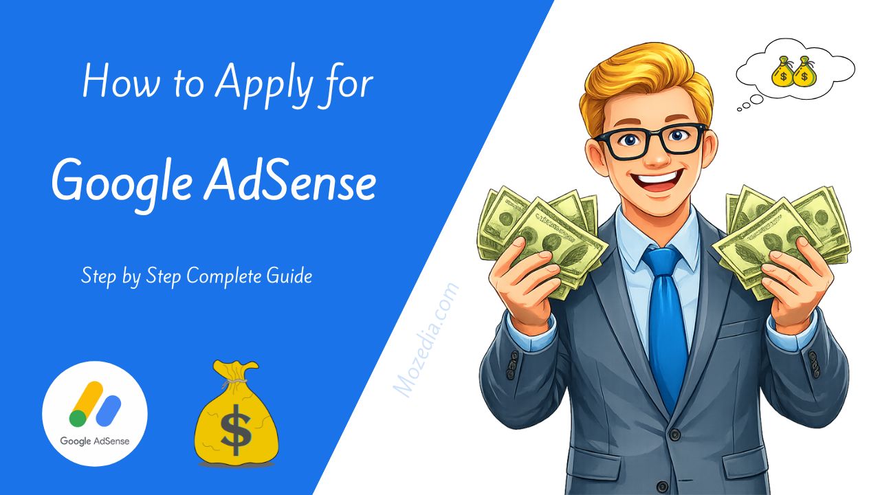 How to Apply for AdSense and Get Approval Easily