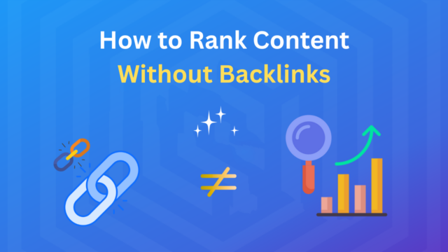 Rank Content Without Backlinks