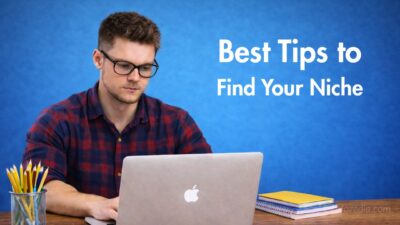 Best Tips to Find Your Niche