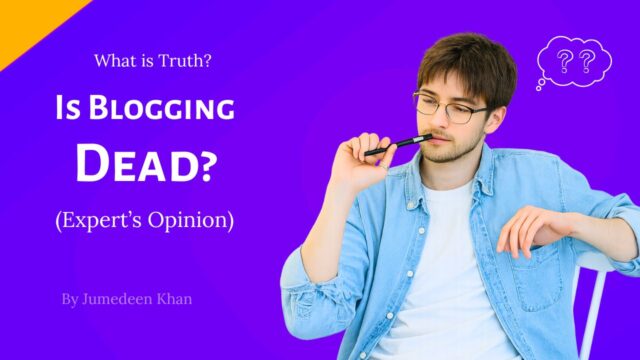 Is Blogging Dead or Still Worth It