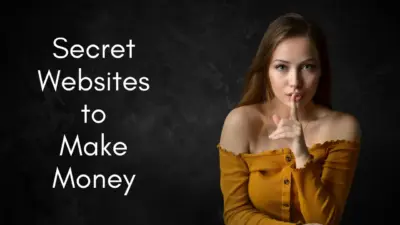 Secret Websites to Make Money