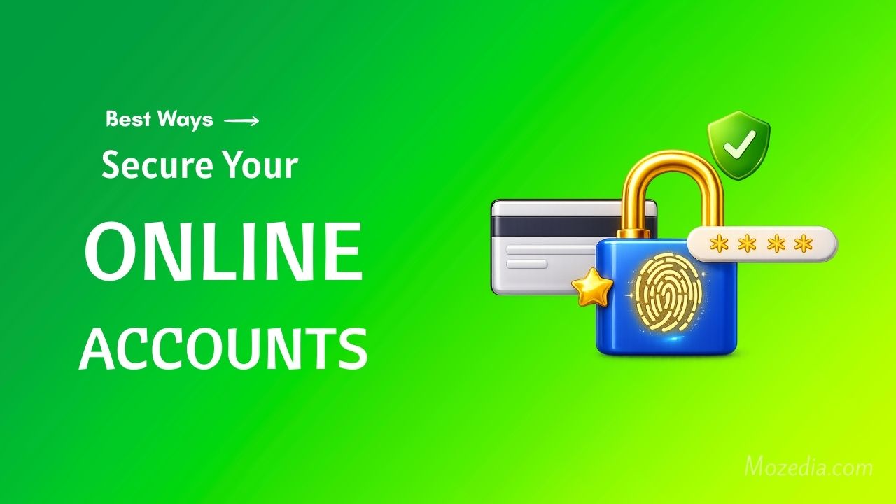 How to Secure Your Online Accounts