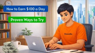 How to Earn $100 a Day - Proven Ways to Try