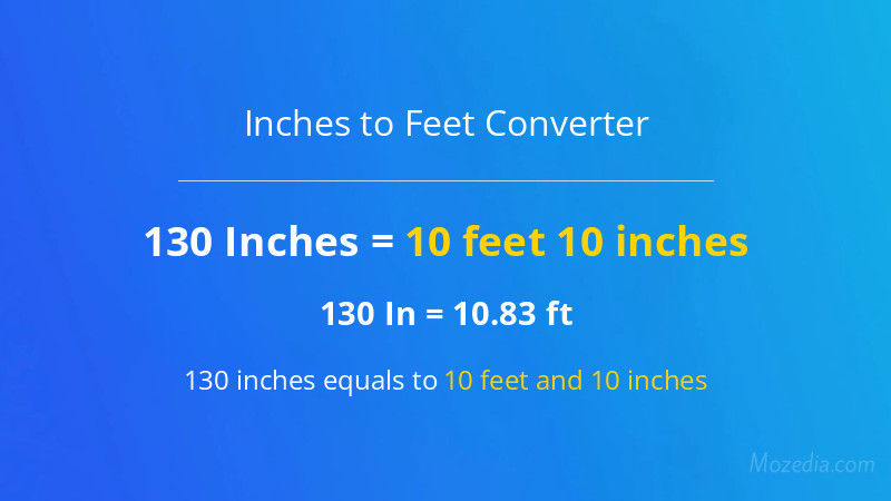130 In. to Ft. Converter