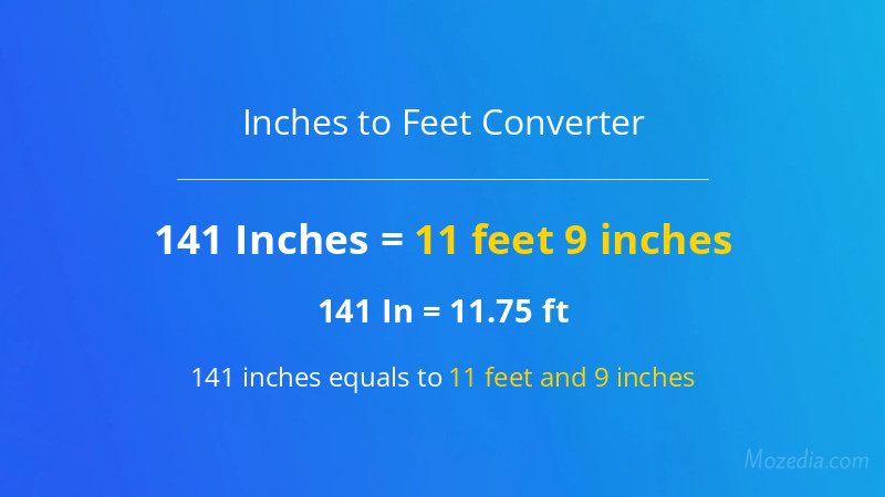 141 In. to Ft. Converter