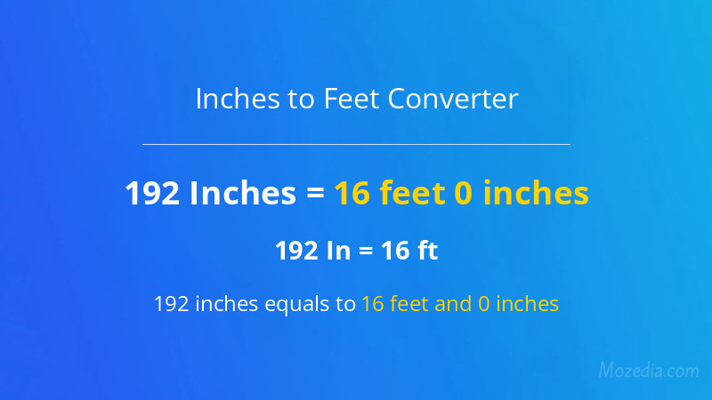 192 In. to Ft. Converter
