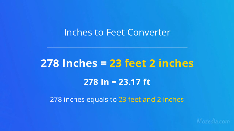 278 In. to Ft. Converter