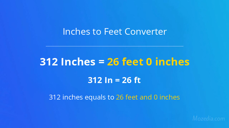 312 In. to Ft. Converter