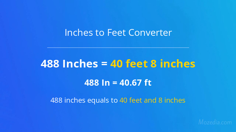 488 In. to Ft. Converter