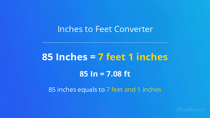 85 In. to Ft. Converter